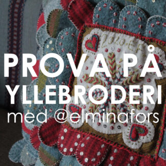 27 Juni: Workshop - Prova på Fritt Yllebroderi